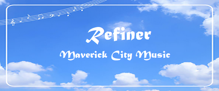 Refiner - Maverick City Music.txt