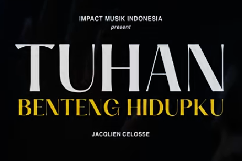 Tuhan Benteng Hidupku - Jacqlien Celosse