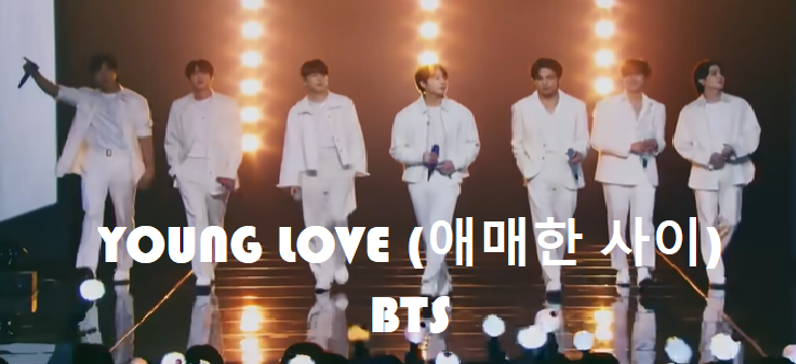 Young Love - BTS