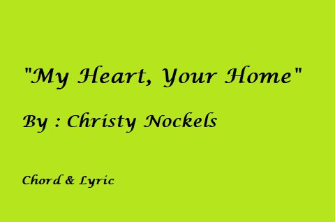 my heart your home