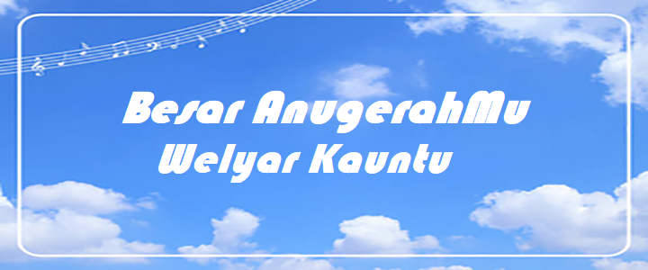 Besar AnugerahMu