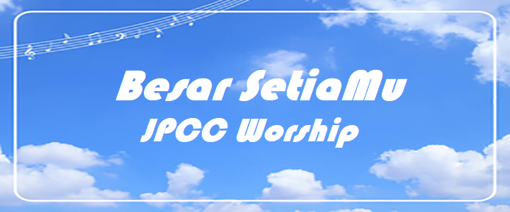 Chord Besar SetiaMu – JPCC Worship Besar SetiaMu
