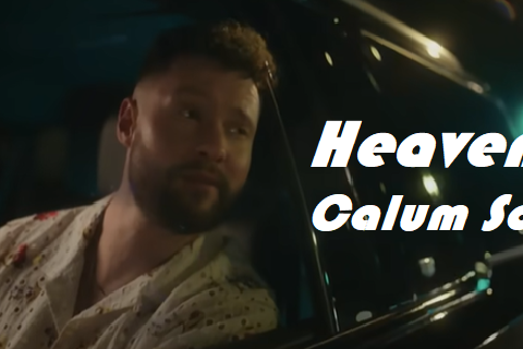 Heaven Chords by Calum Scott