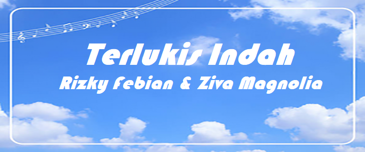 Terlukis Indah - Rizky Febian & Ziva Magnolia
