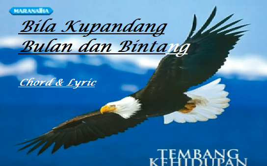 Bila kupandang bulan dan bintang