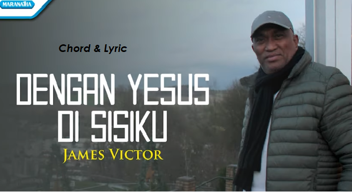 Dengan Yesus Di Sisiku