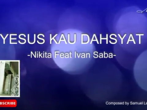 Yesus Kau Dahsyat