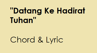 Datang Kehadirat Tuhan