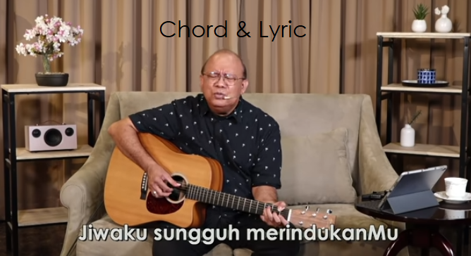 Jiwaku Sungguh MerindukanMu