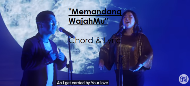 Memandang WajahMu - Chord & Lyric