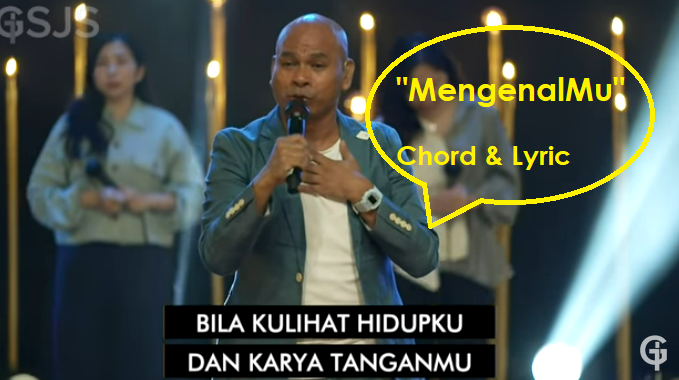 MengenalMu - Chord & Lyric