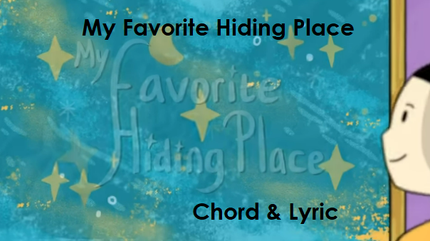 My Favorite Hiding Place