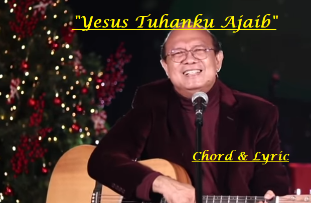 Yesus Tuhanku Ajaib