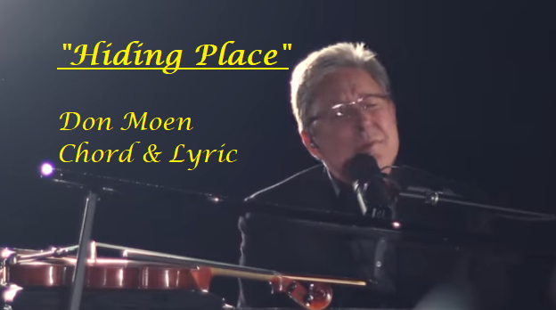 Hiding Place - Don Moen - Chord & Lyric