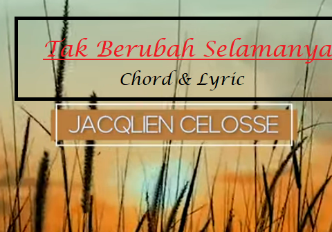 Tak Berubah Selamanya