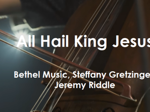 All Hail King Jesus