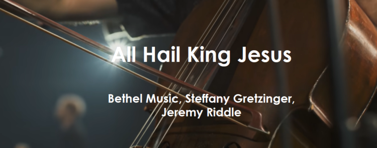 All Hail King Jesus
