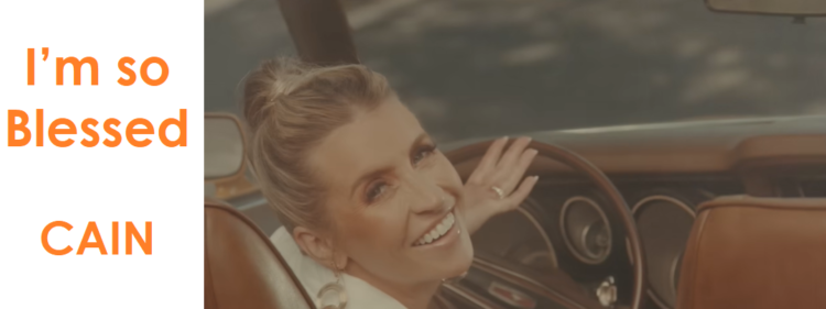 I’m so Blessed - CAIN