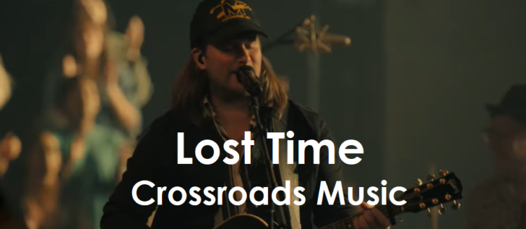 Lost Time - Crossroads Music