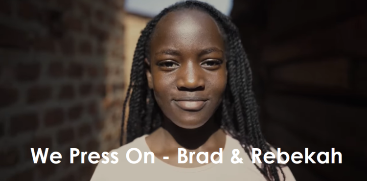 We Press On - Brad & Rebekah