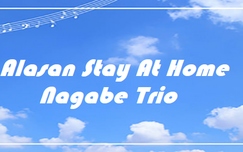 Alasan Stay At Home - Nagabe Trio
