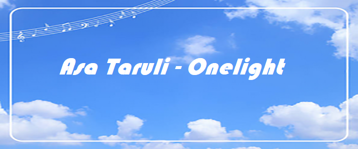 Asa Taruli - Onelight