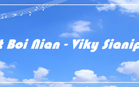 Aut Boi Nian - Viky Sianipar