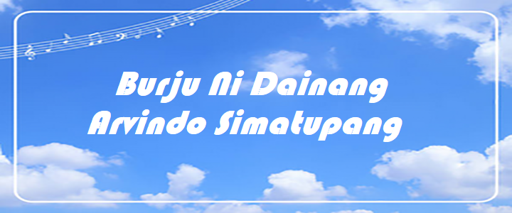 Burju Ni Dainang - Arvindo Simatupang