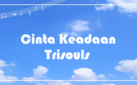 Cinta Keadaan - Trisouls