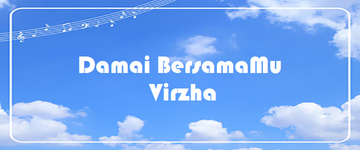Damai BersamaMu - Virzha