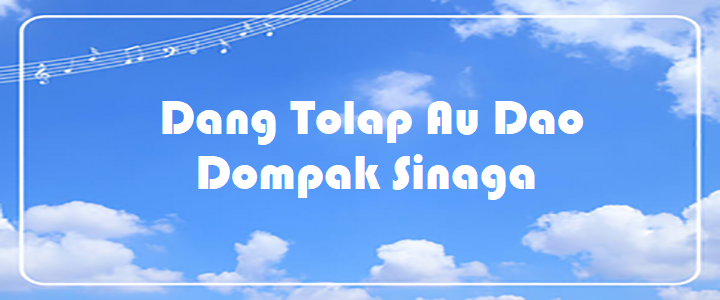 Dang Tolap Au Dao - Dompak Sinaga