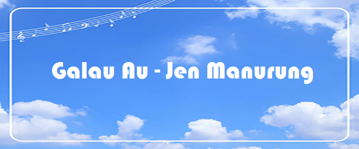 Galau Au - Jen Manurung