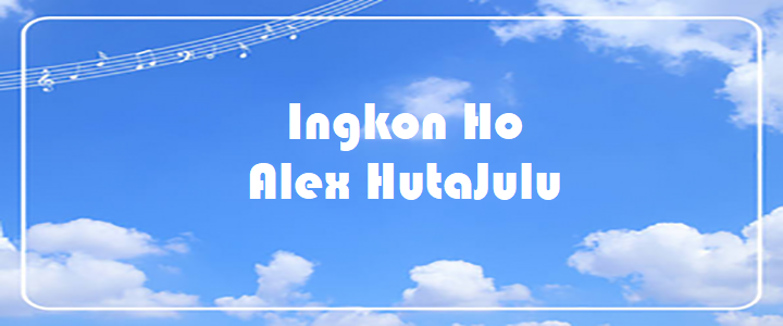 Ingkon Ho - Alex HutaJulu