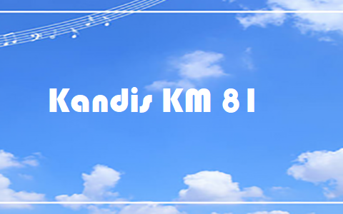 Kandis KM 81