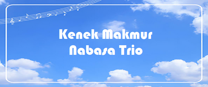 Kenek Makmur - Nabasa Trio
