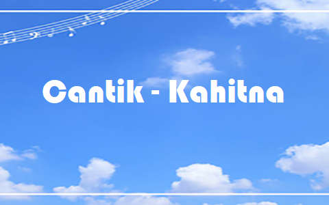 Lagu Cantik - Kahitna