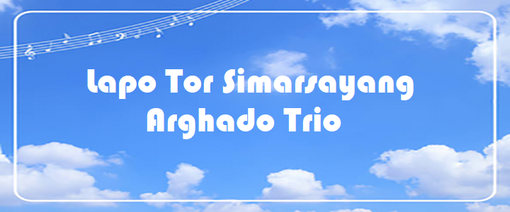 Lapo Tor Simarsayang - Arghado Trio