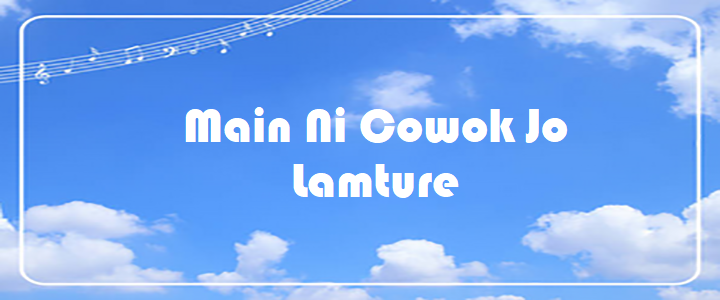 Main Ni Cowok Jo - Lamture
