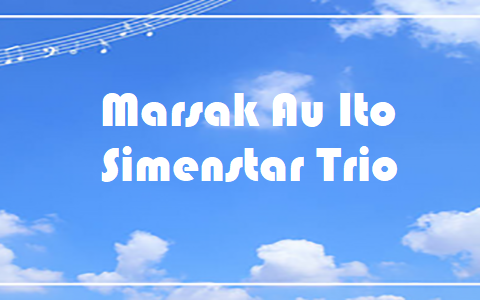 Marsak Au Ito - Simenstar Trio