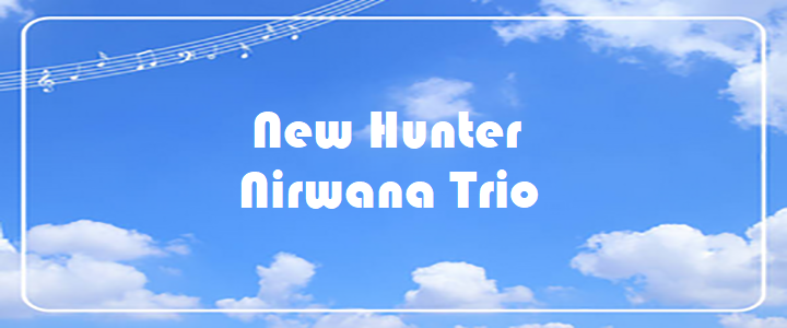 New Hunter - Nirwana Trio