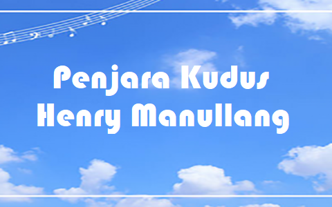 Penjara Kudus - Henry Manullang