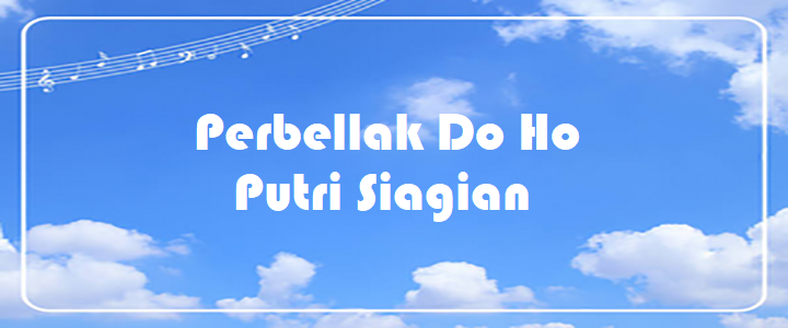 Perbellak Do Ho - Putri Siagian