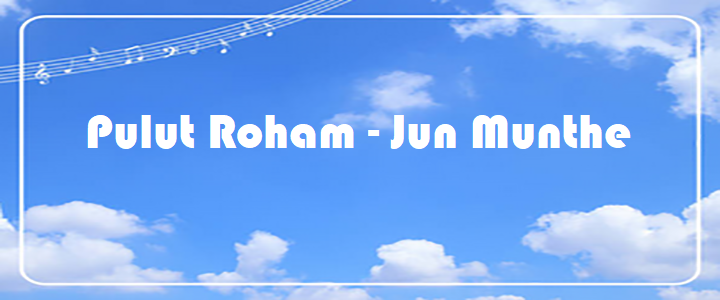 Pulut Roham - Jun Munthe