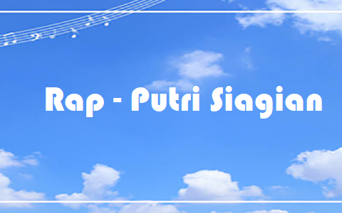 Rap - Putri Siagian