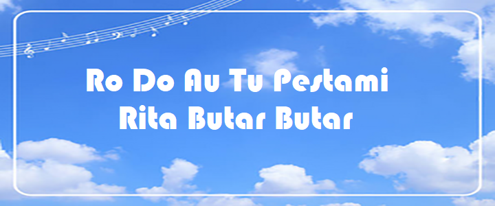 Ro Do Au Tu Pestami - Rita Butar Butar