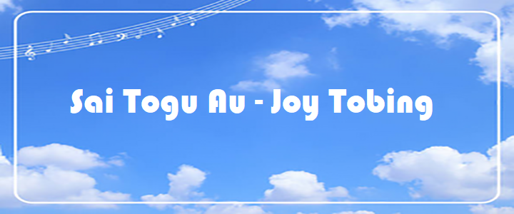 Sai Togu Au - Joy Tobing