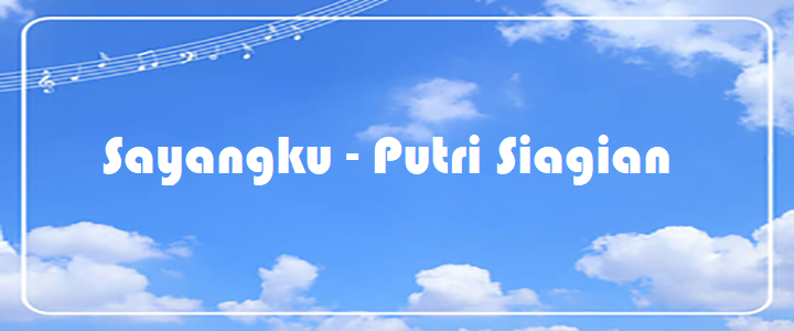 Sayangku - Putri Siagian