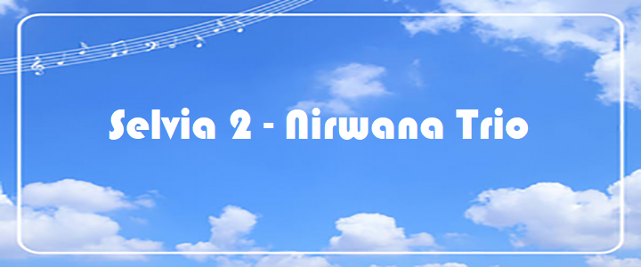 Selvia 2 - Nirwana Trio