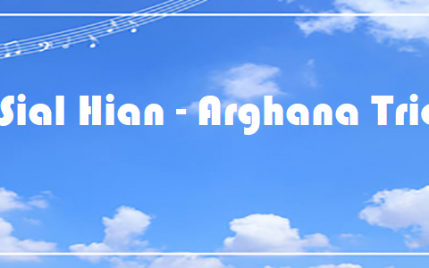 Sial Hian - Arghana Trio
