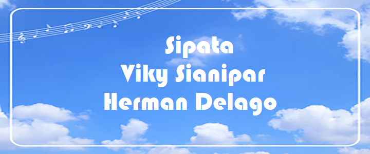 Sipata - Viky Sianipar, Herman Delago